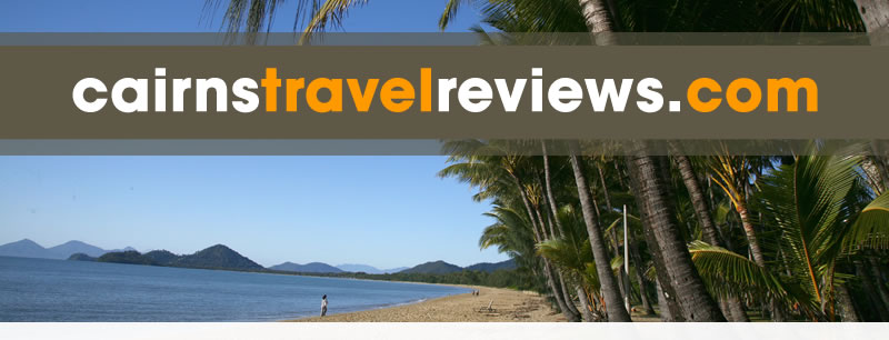 Cairns Travel Reviews